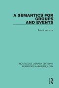 Cover-Bild zum Titel 'A Semantics for Groups and Events' von 'Peter Lasersohn'
