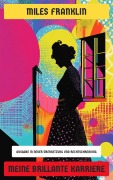 Cover-Bild zum Titel 'Meine brillante Karriere' von 'Miles Franklin'