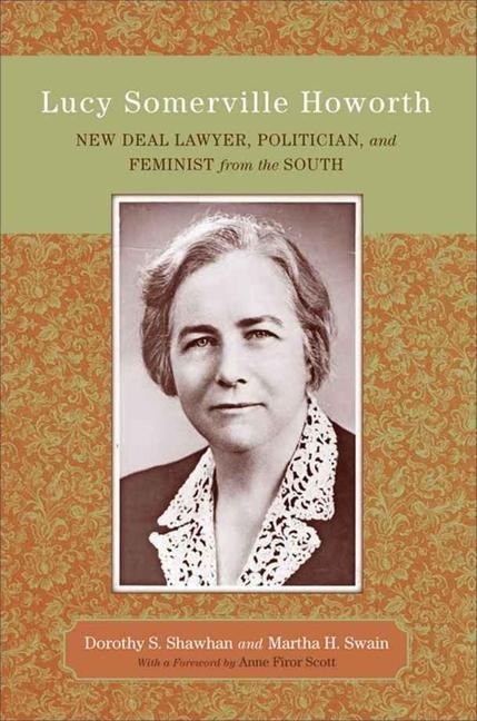 Lucy Somerville Howorth - Dorothy S Shawhan, Martha H Swain