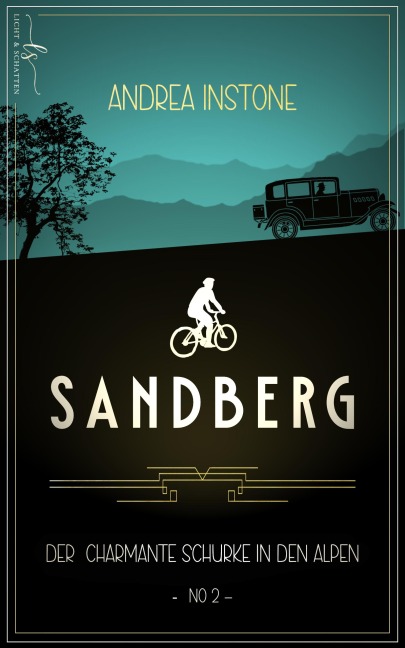 Sandberg - Der charmante Schurke in den Alpen - Andrea Instone