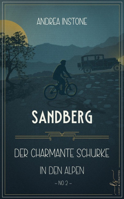 Sandberg - Der charmante Schurke in den Alpen - Andrea Instone