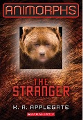 Cover-Bild zum Titel 'The Stranger (Animorphs #7)' von 'K A Applegate'