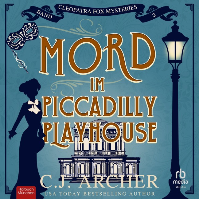 Mord im Piccadilly Playhouse - C. J. Archer