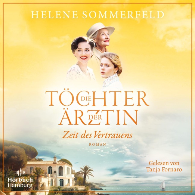 Die Töchter der Ärztin (Die Thomasius-Schwestern 3) - Helene Sommerfeld