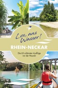 Cover-Bild zum Titel 'Los, ans Wasser! Rhein-Neckar' von 'Barbara Riedel'