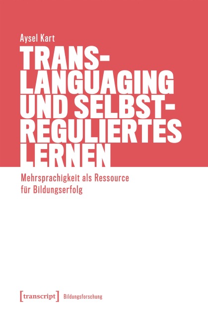 Translanguaging und selbstreguliertes Lernen - Aysel Kart
