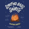 Sleeping Bags to s'Mores: Camping Basics - 