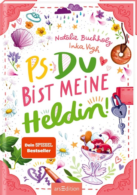 PS: Du bist meine Heldin! (PS: Du bist die Beste! 3) - Natalie Buchholz