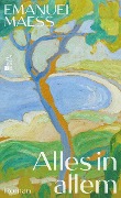 Cover-Bild zum Titel 'Alles in allem' von 'Emanuel Maeß'