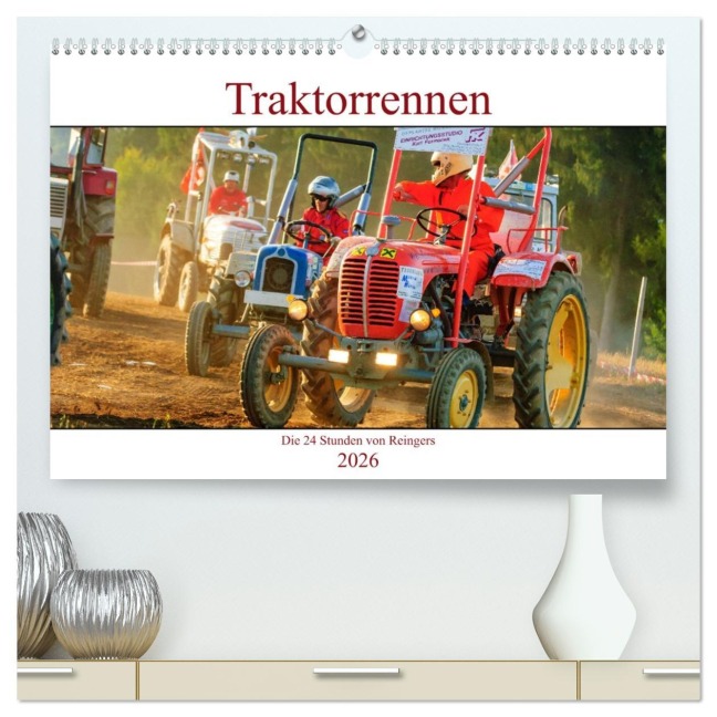 Traktorrennen - die 24 Stunden von Reingers (hochwertiger Premium Wandkalender 2026 DIN A2 quer), Kunstdruck in Hochglanz - Wolfgang Simlinger