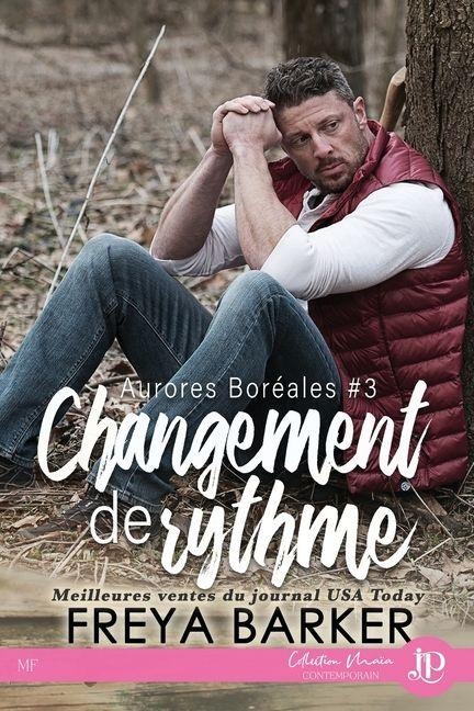 Changement de rythme - Freya Barker