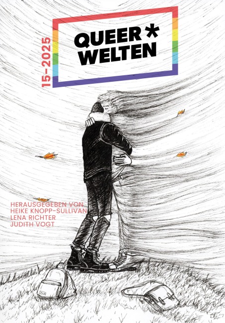 Queer*Welten 15-2025 - Das queerfeministische Phantastikmagazin - Hagen Geyer, Chris Balz, Carina Zacharias, Lian Ay Gee, Judith C. Vogt