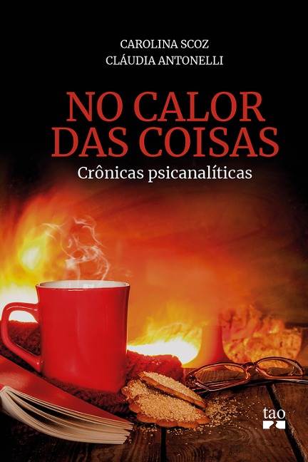 No calor das coisas - Cláudia Antonelli, Carolina Scoz
