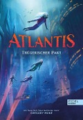 Atlantis (Band 2) - Trügerischer Pakt - Gregory Mone