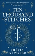 Cover-Bild zum Titel 'Ten Thousand Stitches' von 'Olivia Atwater'