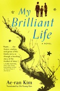 Cover-Bild zum Titel 'My Brilliant Life' von 'Ae-Ran Kim'