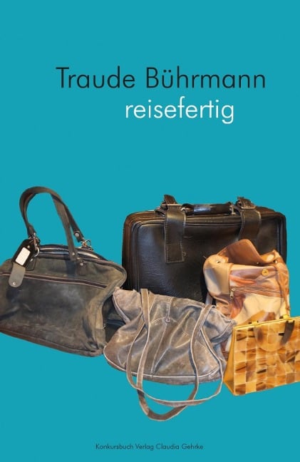 reisefertig - Traude Bührmann