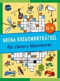 Arena Kreuzworträtsel für clevere Abenteurer - Stefan Haller