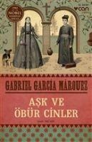 Ask ve Öbür Cinler - Gabriel Garcia Marquez