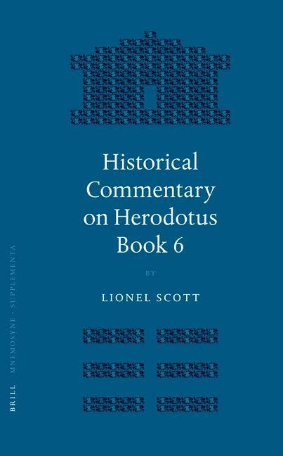 Historical Commentary on Herodotus Book 6 - Lionel Scott