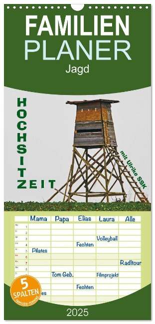 Familienplaner 2025 - HochsitzZEIT mit Ulrike SSK mit 5 Spalten (Wandkalender, 21 x 45 cm) CALVENDO - Ulrike Schaller-Scholz-Koenen