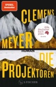 Die Projektoren - Clemens Meyer