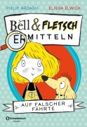 Cover-Bild zum Titel 'Bell und Fletsch - Auf falscher Fährte' von 'Philip Ardagh'