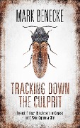 Cover-Bild zum Titel 'Tracking down the Culprit' von 'Mark Benecke'
