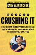 Cover-Bild zum Titel 'Crushing It!' von 'Gary Vaynerchuk'