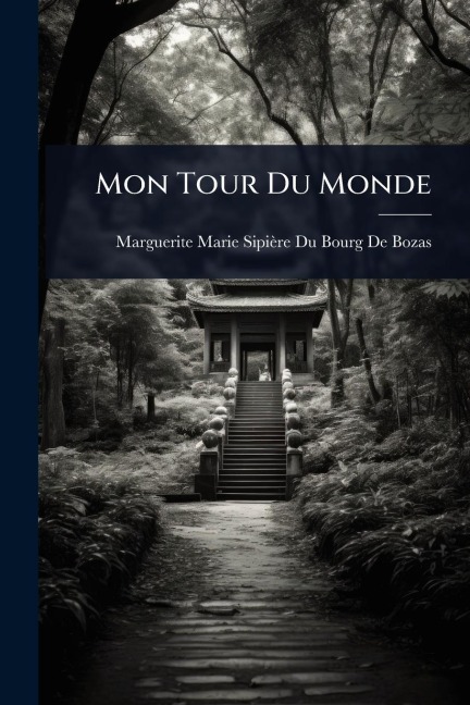 Mon Tour Du Monde - 