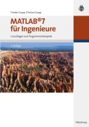 Cover-Bild zum Titel 'MATLAB 7 für Ingenieure' von 'Florian Grupp, Frieder Grupp'