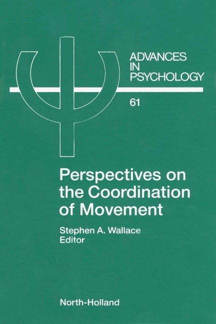 Perspectives on the Coordination of Movement - 
