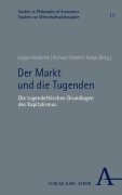 Cover-Bild zum Titel 'Der Markt und die Tugenden' von ''