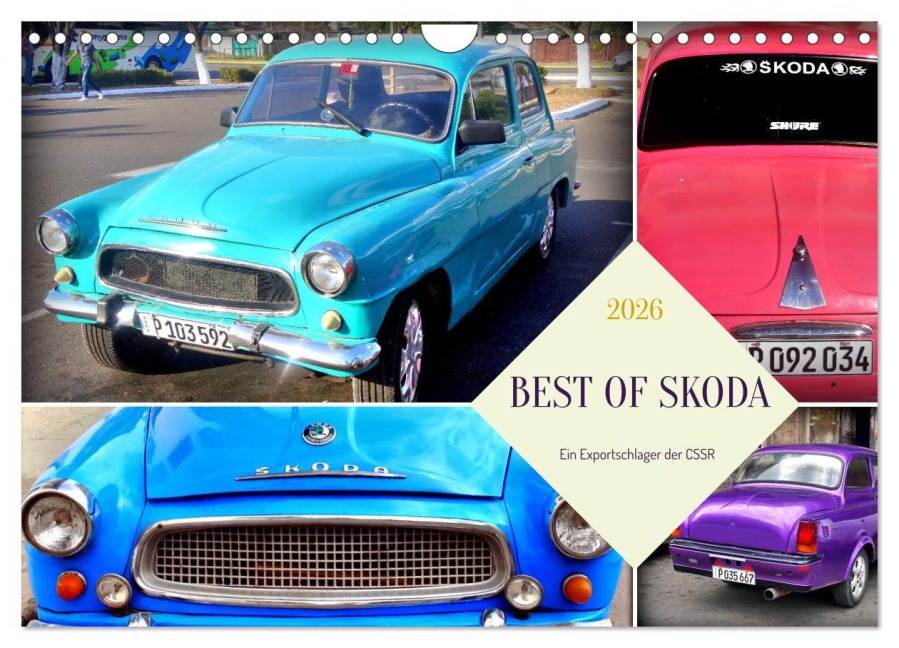 Best of Skoda - Ein Exportschlager der CSSR (Wandkalender 2026 DIN A4 quer), CALVENDO Monatskalender - Henning von Löwis of Menar