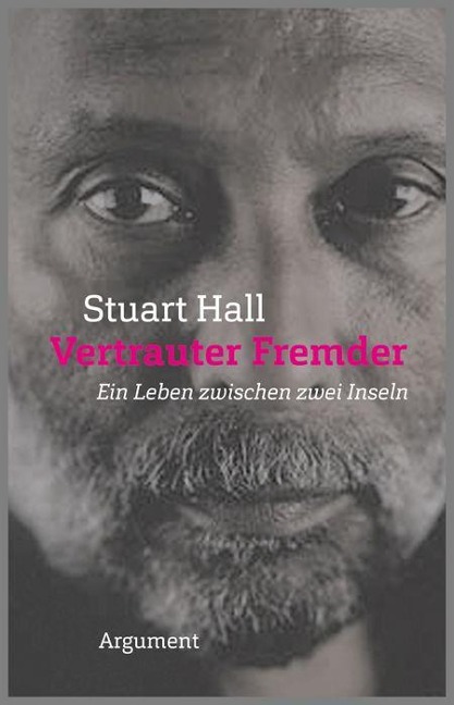 Vertrauter Fremder - Stuart Hall