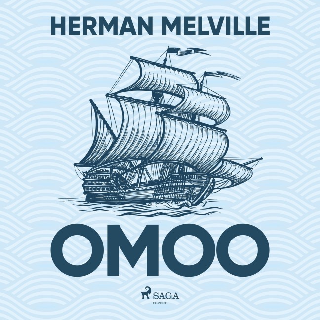 Omoo - Herman Melville