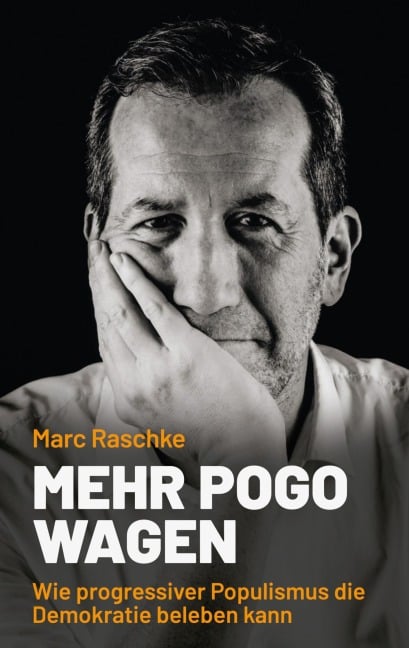 Mehr Pogo wagen - Marc Raschke