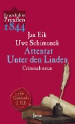 Cover-Bild zum Titel 'Attentat Unter den Linden' von 'Uwe Schimunek, Jan Eik'