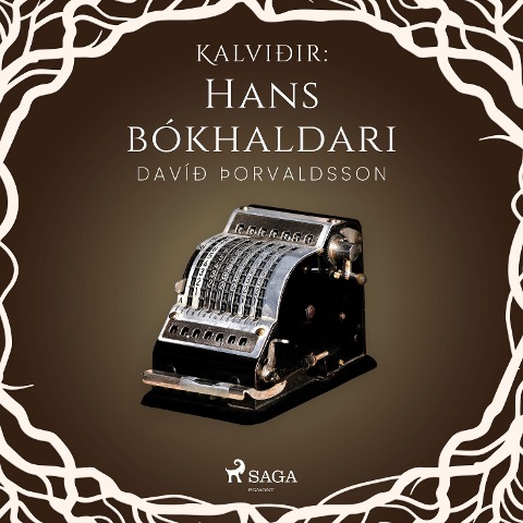 Kalviðir: Hans bókhaldari - Davíð Þorvaldsson