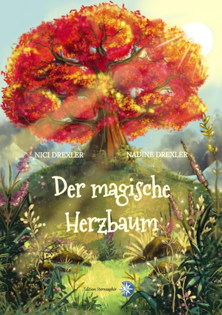 Der magische Herzbaum - Nici Drexler