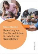 Cover-Bild zum Titel 'Bedeutung von Familie und Schule für schulisches Wohlbefinden' von 'Ramona Obermeier'