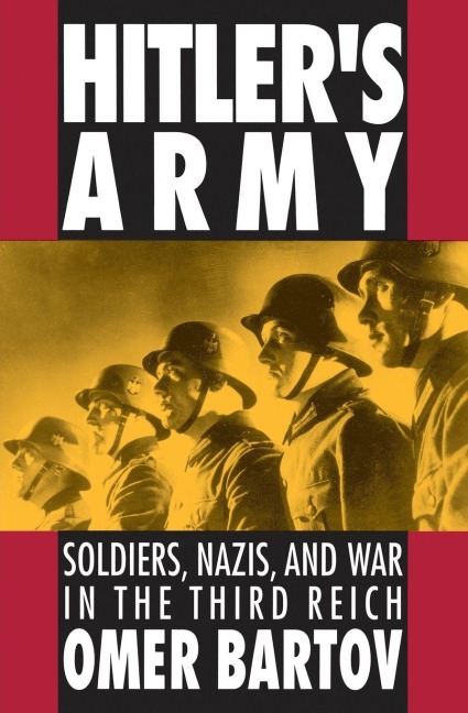 Hitler's Army - Omer Bartov