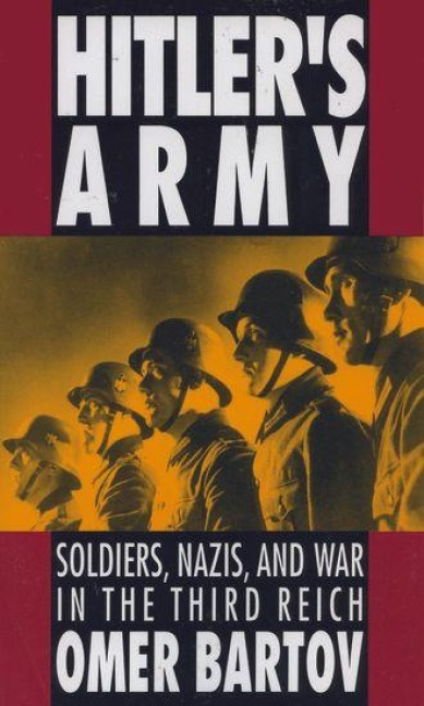 Hitler's Army - Omer Bartov