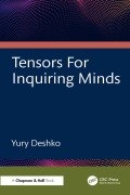 Cover-Bild zum Titel 'Tensors For Inquiring Minds' von 'Yury Deshko'
