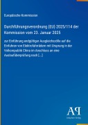Cover-Bild zum Titel 'Durchführungsverordnung (EU) 2025/114 der Kommission vom 23. Januar 2025' von 'Europäische Kommission'