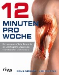 Cover-Bild zum Titel '12 Minuten pro Woche' von 'Doug McGuff'