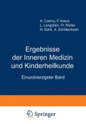 Cover-Bild zum Titel 'Ergebnisse der inneren Medizin und Kinderheilkunde' von 'L. Langstein, A. Schittenhelm'