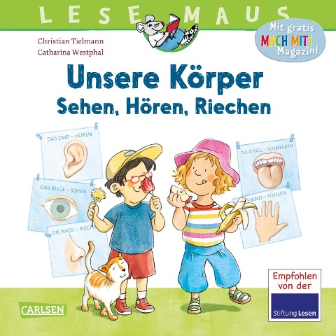 LESEMAUS 168: Unsere Körper - Sehen, Hören, Riechen - Christian Tielmann