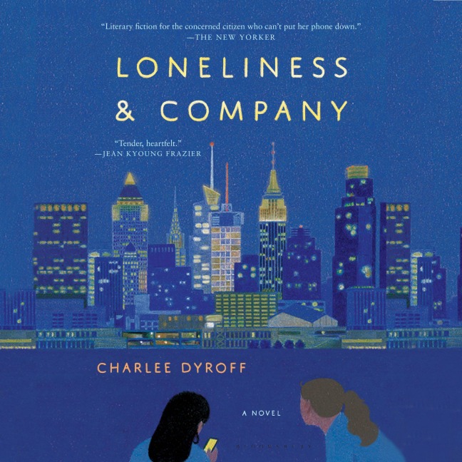 Loneliness & Company - Charlee Dyroff