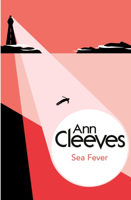 Sea Fever - Ann Cleeves